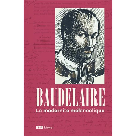 Baudelaire, la modernité mélancolique