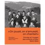 Paroles et images des enfants d'Izieu 1943-1944