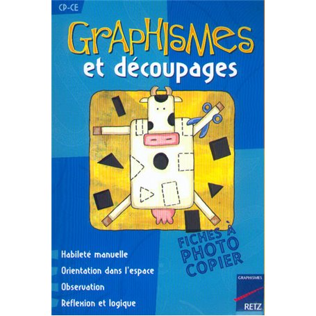 Graphismes et découpages CP-CE