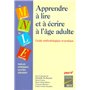 Apprendre à lire et à écrire à l'âge adulte