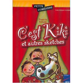 C'est Kiki et autres sketches