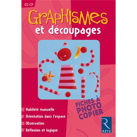 Graphismes et découpages GS CP