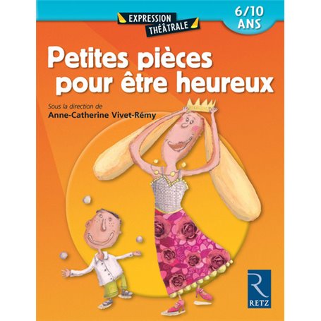 Petites pièces pour être heureux