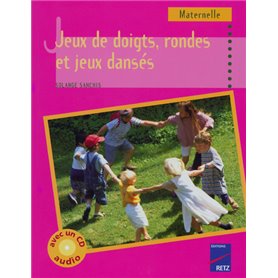 Jeux de doigts, rondes et jeux dansés - Tome 1 (+ CD audio)