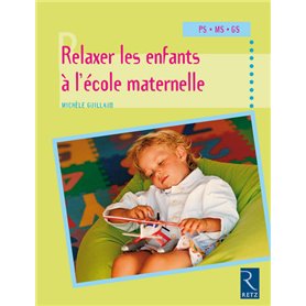 Relaxer les enfants à l'école maternelle