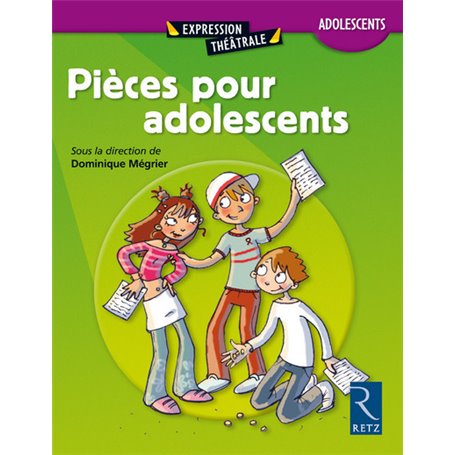 Pièces pour les adolescents