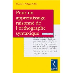 Pour un apprentissage raisonné de l'orthographe syntaxique