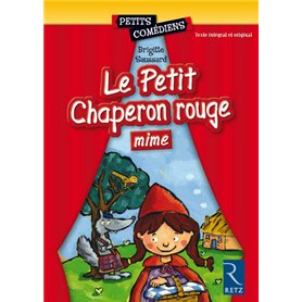 Le Petit Chaperon rouge (Mime)