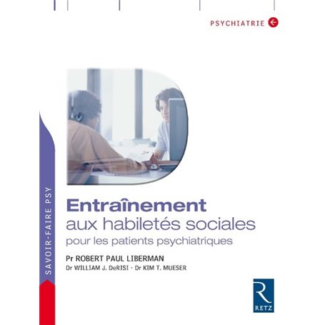 Entraînement aux habiletés sociales pour les patients psychiatriques