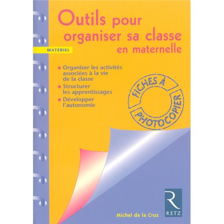 Outils pour organiser sa classe en maternelle