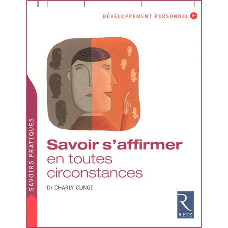 Savoir s'affirmer en toutes circonstances