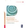 Erickson hypnose et psychotherapie