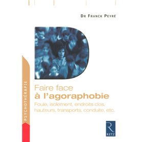 Faire face à l'agoraphobie