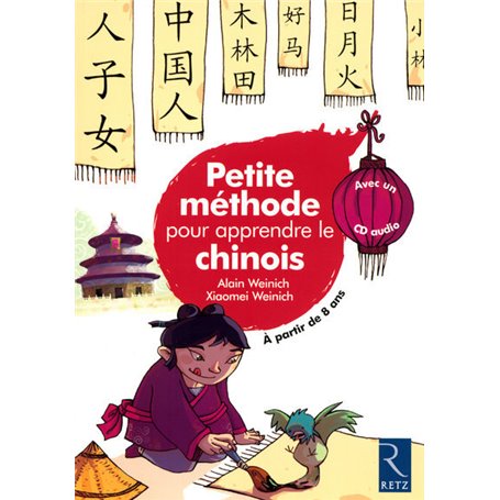 Petite méthode pour apprendre le chinois (+ CD audio)