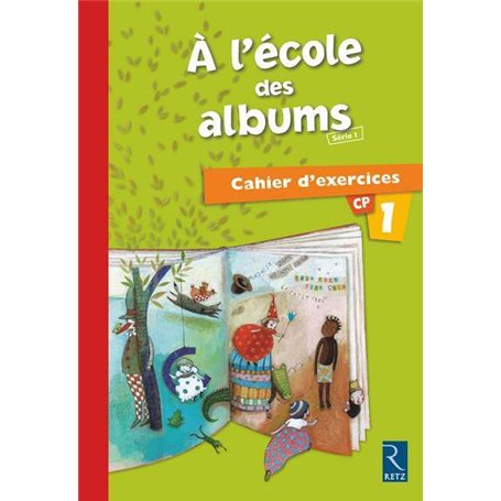 Méthode de lecture : A l'école des albums CP - Série 1