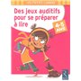 Des jeux auditifs pour se préparer à lire