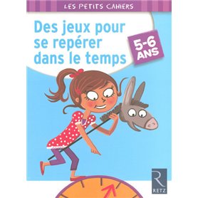 Des jeux pour se repérer dans le temps