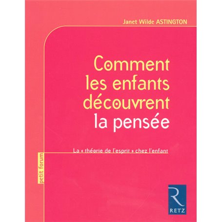 Comment les enfants découvrent la pensée