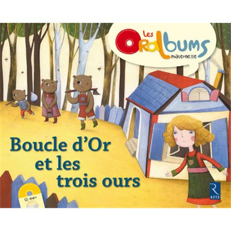 Boucle d'or et les trois ours (+ CD audio)