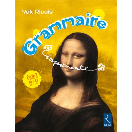 La grammaire impertinente 6e/5e