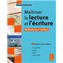 Maîtriser la lecture et l'écriture - Méthode pour adultes