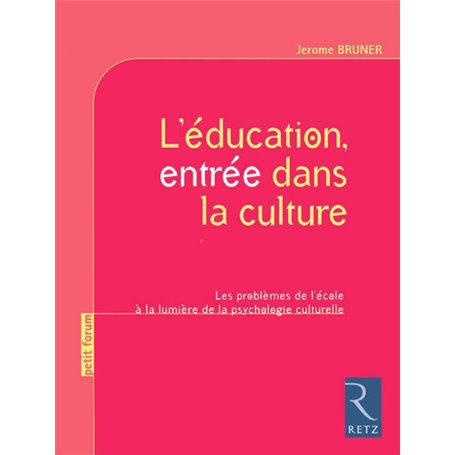 L'éducation, entrée dans la culture