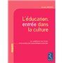 L'éducation, entrée dans la culture