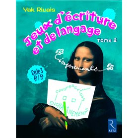 Jeux d'écriture et de langage - Tome 2