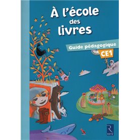 A l'école des livres CE1 Guide pédagogique