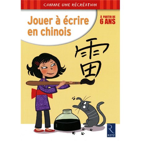 Jouer à écrire en chinois