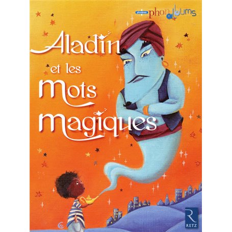 Aladin et les mots magiques