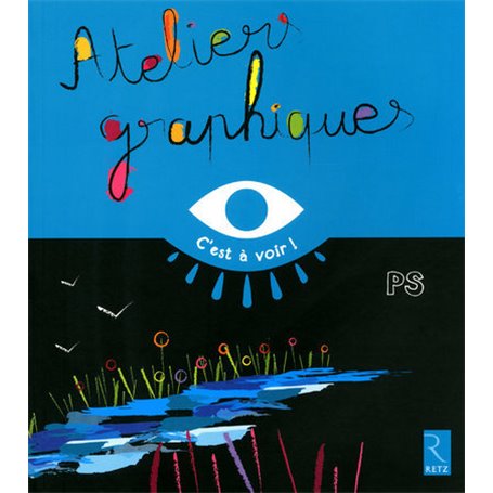 Ateliers graphiques PS - C'est à voir