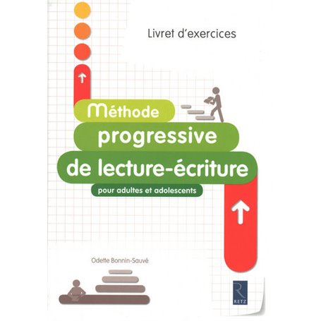 Méthode progressive de lecture-écriture pour adultes et adolescents