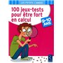 100 jeux-tests pour être fort en calcul