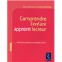 Comprendre l'enfant apprenti lecteur