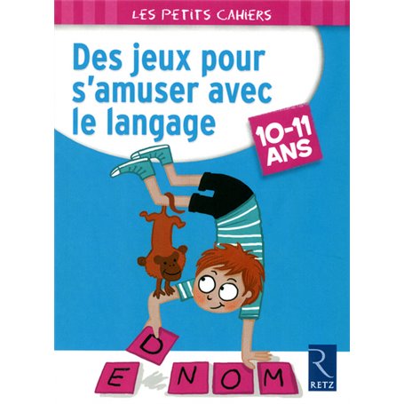 Des jeux pour s'amuser avec le langage