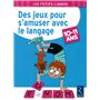 Des jeux pour s'amuser avec le langage