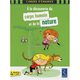 A la découverte du corps humain et de la nature