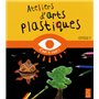 Ateliers d'arts plastiques Cycle 3