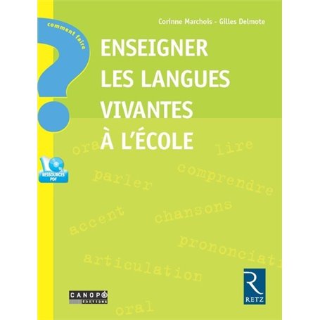 Enseigner les langues vivantes à l'école + CD-ROM