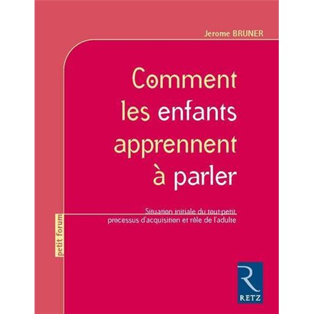 Comment les enfants apprennent à parler