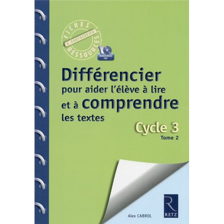 Différencier pour aider l'élève à lire et à comprendre les textes (+ CD-Rom)