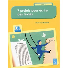 7 Projets pour écrire des textes + CD - Cycle 3