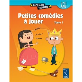 Petites comédies à jouer - tome 1