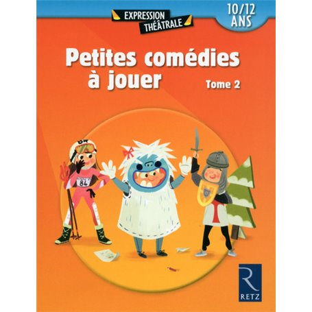 Petites comédies à jouer - tome 2