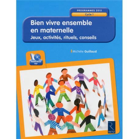 Bien vivre ensemble en maternelle - cycle 1 - 2015