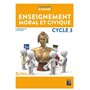 Enseignement moral et civique cycle 3 + cd