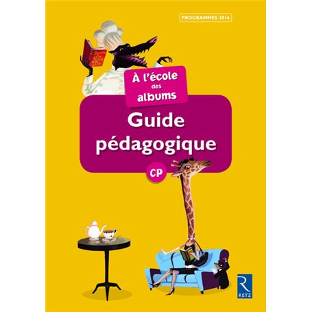 A l'école des albums CP Série 2 Guide pédagogique + CD Série jaune