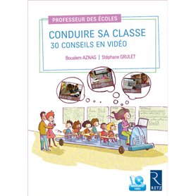 Conduire sa classe : 30 conseils en video