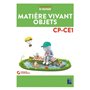 Matière, vivant, objets CP-CE1